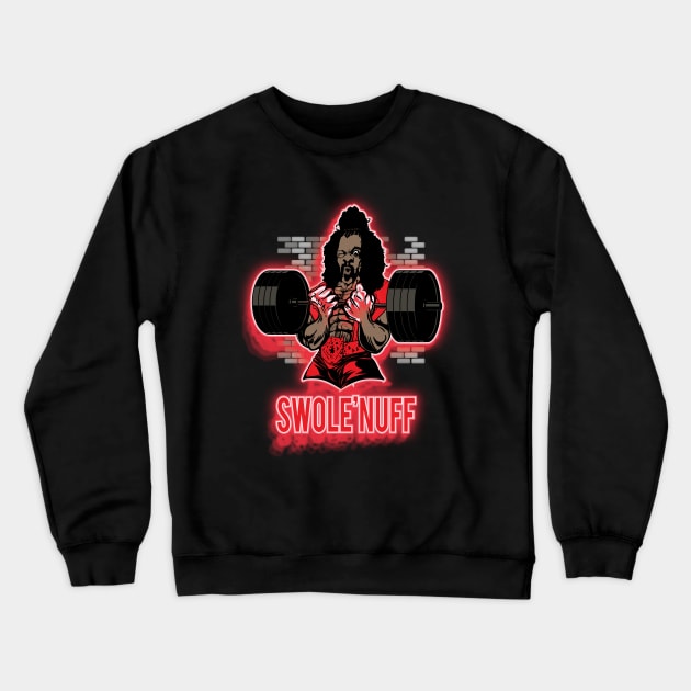 Swole'Nuff - Gym Shogun Crewneck Sweatshirt by BigG1979